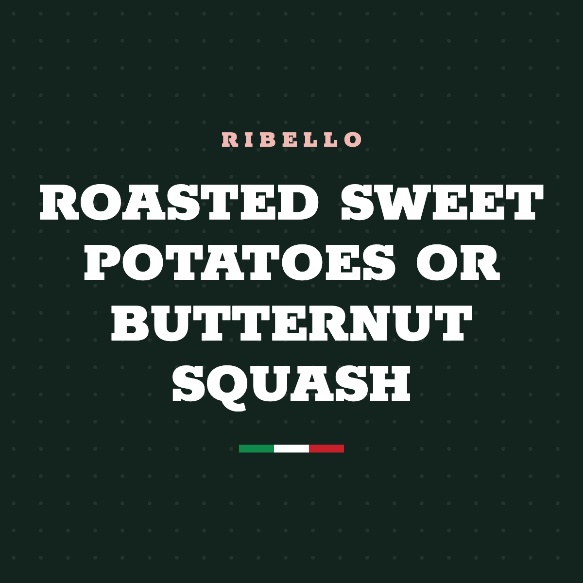 Roasted Sweet Potatoes or Butternut Squash