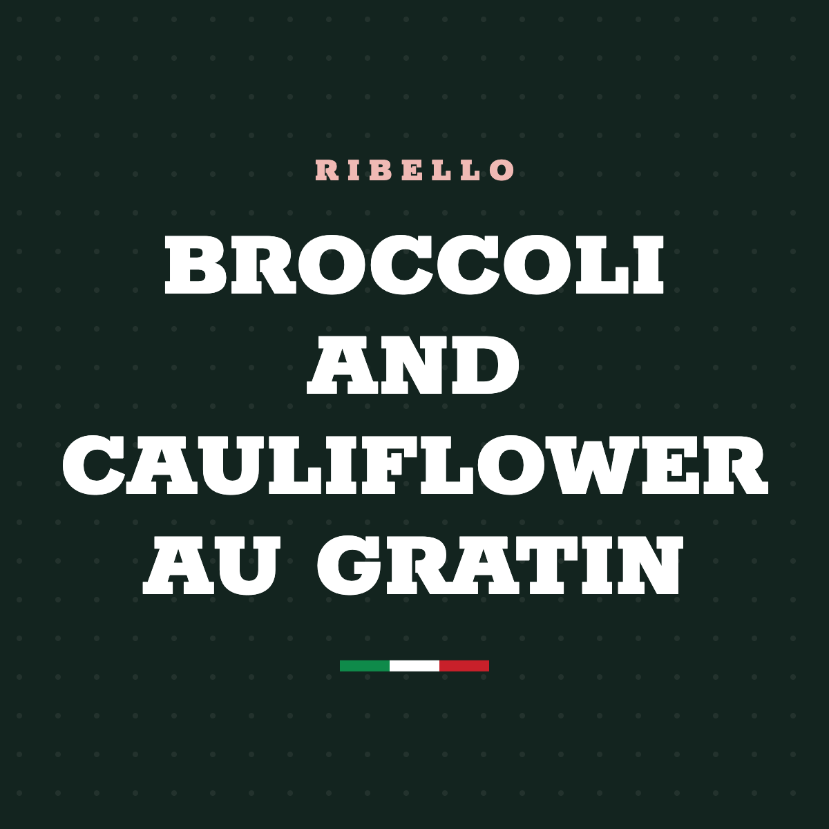 Broccoli and Cauliflower Au Gratin